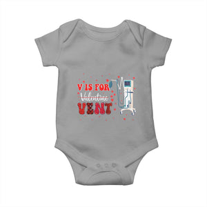 Valentine's Day Baby Onesie V Is For Vent Respiratory Therapist Nurse Healthcare Worker TS09 Sport Gray Print Your Wear