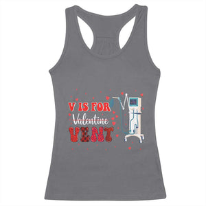 Valentine's Day Racerback Tank Top V Is For Vent Respiratory Therapist Nurse Healthcare Worker TS09 Charcoal Print Your Wear