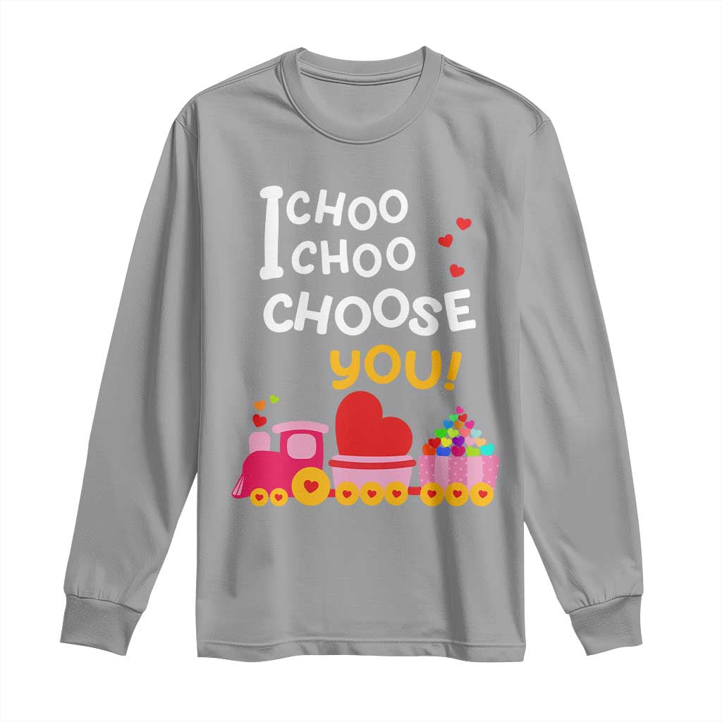 Valentine's Day Long Sleeve Shirt I Choo Choo Choose You Love Train Heart TS09 Sport Gray Print Your Wear