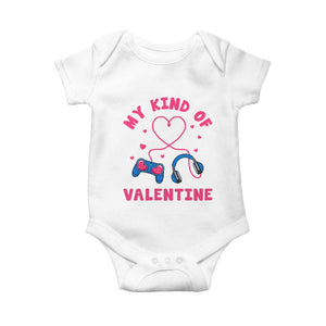 Valentine's Day Baby Onesie My Kind Of Valentine Gaming Gamer Men Boy Kid TS09 White Print Your Wear