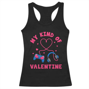 Valentine's Day Racerback Tank Top My Kind Of Valentine Gaming Gamer Men Boy Kid TS09 Black Print Your Wear