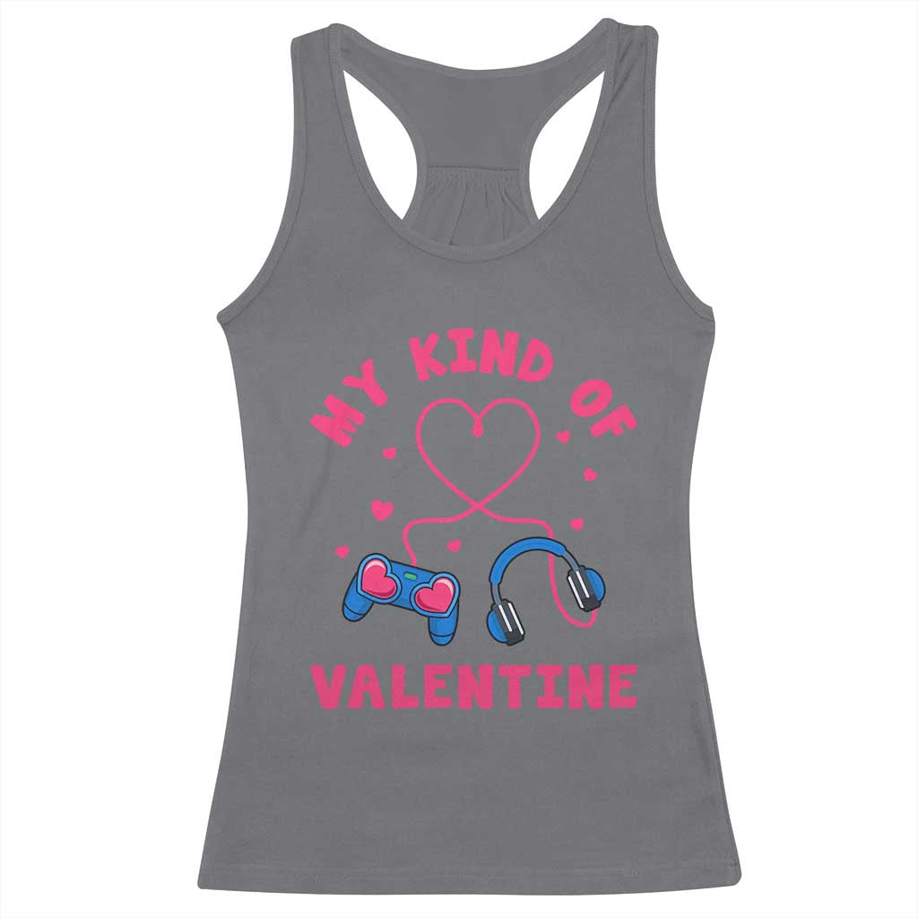 Valentine's Day Racerback Tank Top My Kind Of Valentine Gaming Gamer Men Boy Kid TS09 Charcoal Print Your Wear