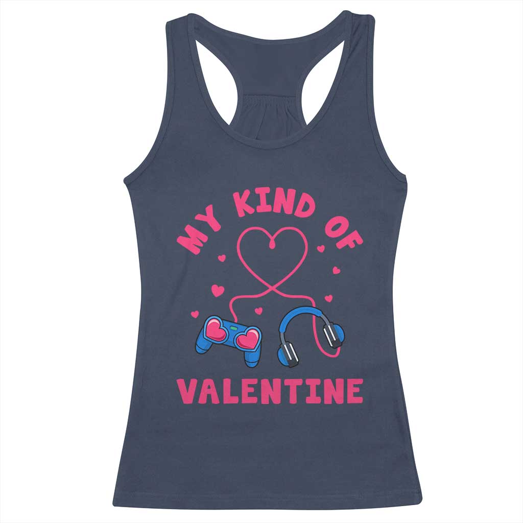 Valentine's Day Racerback Tank Top My Kind Of Valentine Gaming Gamer Men Boy Kid TS09 Navy Print Your Wear