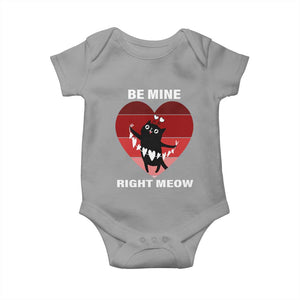 Valentine's Day Baby Onesie Be Mine Right Meow Funny Cat Lover TS09 Sport Gray Print Your Wear