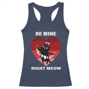Valentine's Day Racerback Tank Top Be Mine Right Meow Funny Cat Lover TS09 Navy Print Your Wear