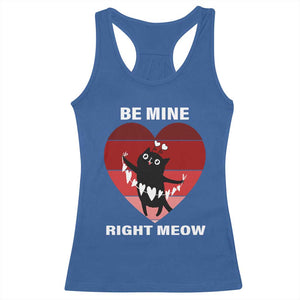 Valentine's Day Racerback Tank Top Be Mine Right Meow Funny Cat Lover TS09 Royal Blue Print Your Wear