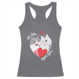 Valentine's Day Funny Cat Lover Racerback Tank Top Be Mine Right Meow TS09 Charcoal Print Your Wear