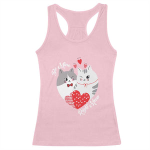 Valentine's Day Funny Cat Lover Racerback Tank Top Be Mine Right Meow TS09 Light Pink Print Your Wear