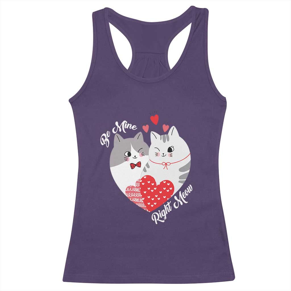 Valentine's Day Funny Cat Lover Racerback Tank Top Be Mine Right Meow TS09 Purple Print Your Wear
