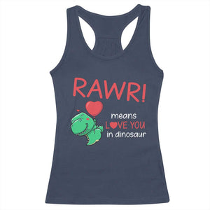 Valentine's Day Racerback Tank Top Rawr Means Love You in Dinosaur Cute Heart Ballon TS09 Navy Print Your Wear