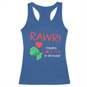 Valentine's Day Racerback Tank Top Rawr Means Love You in Dinosaur Cute Heart Ballon TS09 Royal Blue Print Your Wear