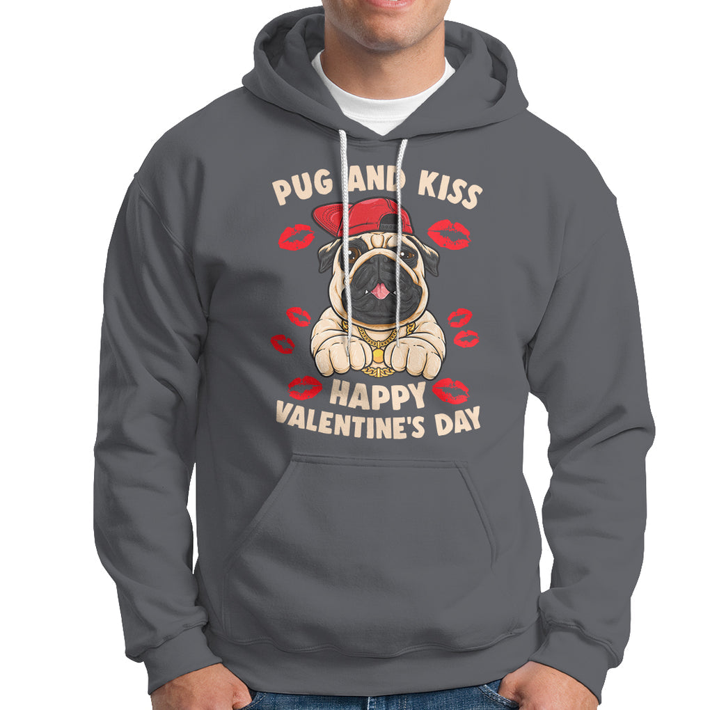 Pug And Kiss Happy Valentine's Day Funny Pet Lover Hoodie TS09 Charcoal Printyourwear