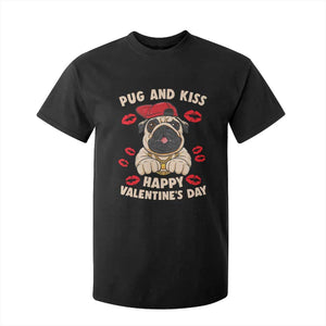 Pug And Kiss Happy Valentine's Day Funny Pet Lover T Shirt For Kid TS09 Black Print Your Wear
