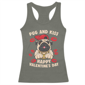 Pug And Kiss Happy Valentine's Day Funny Pet Lover Racerback Tank Top TS09 Military Green Print Your Wear