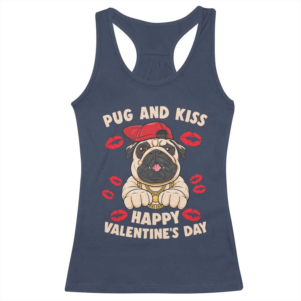 Pug And Kiss Happy Valentine's Day Funny Pet Lover Racerback Tank Top TS09 Navy Print Your Wear