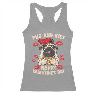 Pug And Kiss Happy Valentine's Day Funny Pet Lover Racerback Tank Top TS09 Sport Gray Print Your Wear