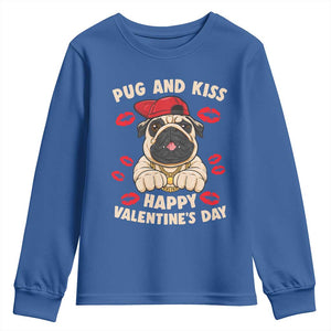 Pug And Kiss Happy Valentine's Day Funny Pet Lover Youth Sweatshirt TS09 Royal Blue Print Your Wear