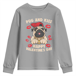 Pug And Kiss Happy Valentine's Day Funny Pet Lover Youth Sweatshirt TS09 Sport Gray Print Your Wear
