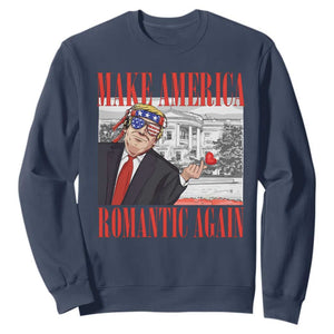 Funny Valentine's Day Trump Sweatshirt Make America Romantic Again TS09 Navy Print Your Wear