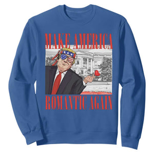 Funny Valentine's Day Trump Sweatshirt Make America Romantic Again TS09 Royal Blue Print Your Wear