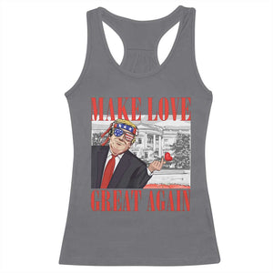Funny Valentine's Day Trump Racerback Tank Top Make Love Great Again TS09 Charcoal Print Your Wear