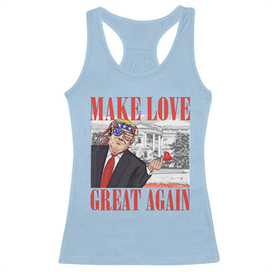 Funny Valentine's Day Trump Racerback Tank Top Make Love Great Again TS09 Light Blue Print Your Wear