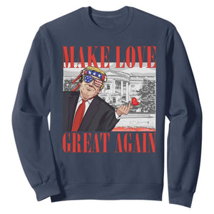 Funny Valentine's Day Trump Sweatshirt Make Love Great Again TS09 Navy Print Your Wear