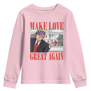 Funny Valentine's Day Trump Youth Sweatshirt Make Love Great Again TS09 Light Pink Print Your Wear