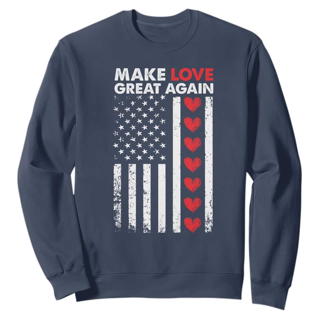 Funny Trump Valentine's Day Patriotic Sweatshirt Make Love Great Again TS09 Navy Print Your Wear
