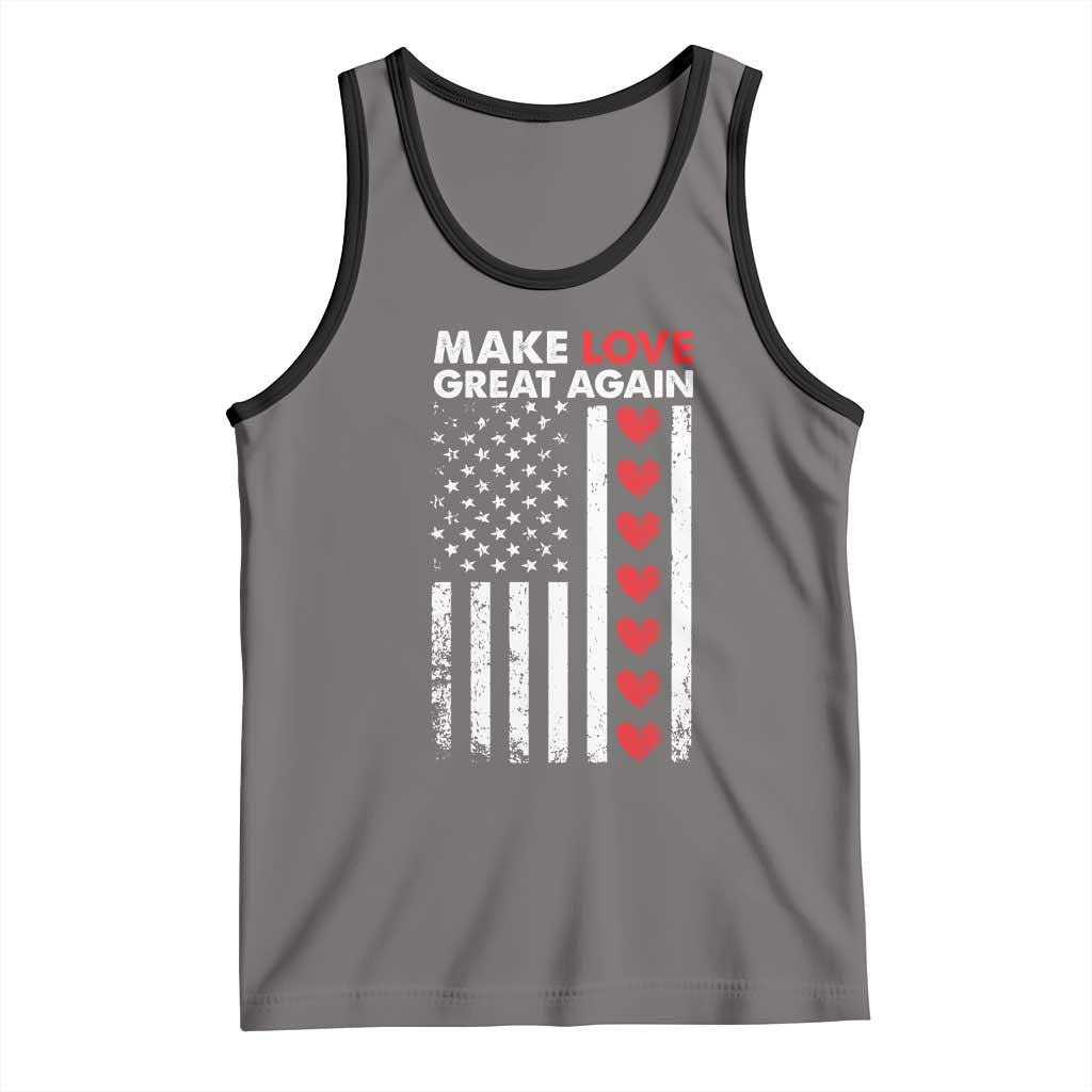 Funny Trump Valentine's Day Patriotic Tank Top Make Love Great Again TS09 Deep Heather Black Print Your Wear