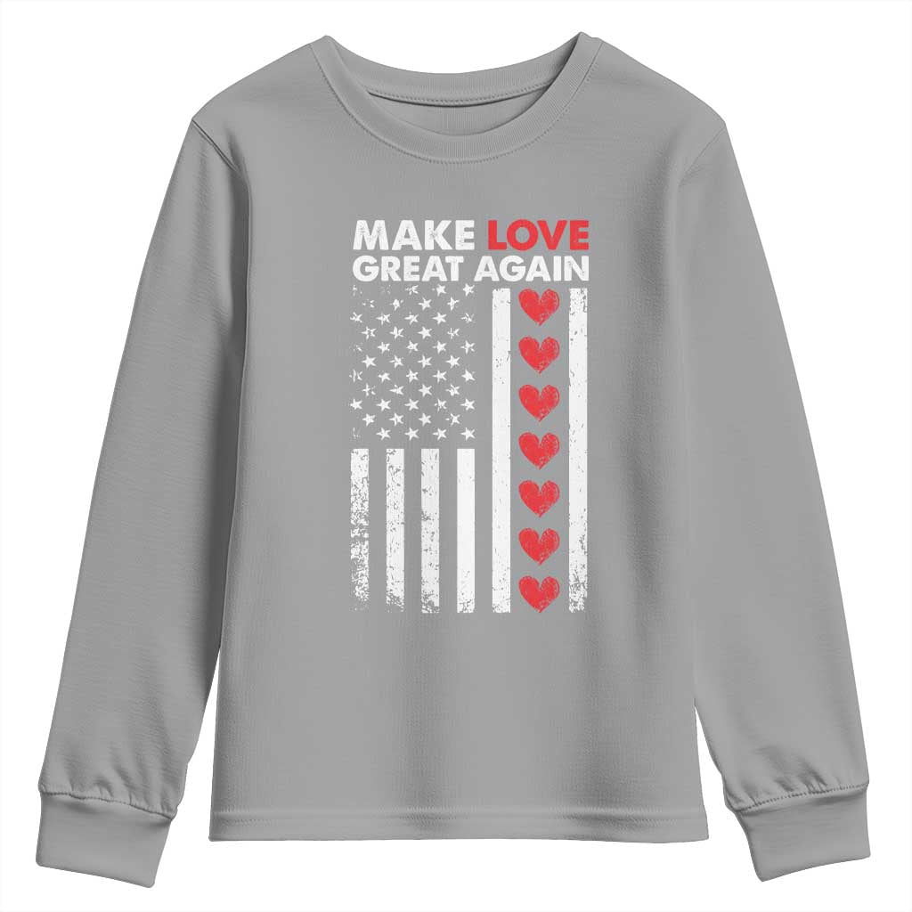 Funny Trump Valentine's Day Patriotic Youth Sweatshirt Make Love Great Again TS09 Sport Gray Print Your Wear