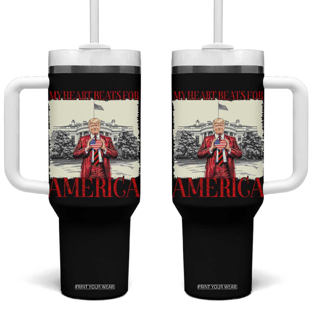 Funny Trump Tumbler With Handle My Heart Beats For America Valentine's Day TS09 One Size: 40 oz Black Print Your Wear