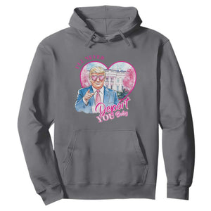Funny Valentine's Day Trump Hoodie I'll Never Deport You TS09 Charcoal Print Your Wear