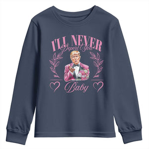 Funny Valentine's Day Trump Youth Sweatshirt I'll Never Deport You Pink Trump TS09 Navy Print Your Wear
