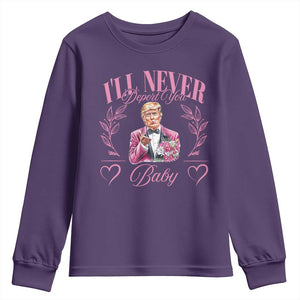 Funny Valentine's Day Trump Youth Sweatshirt I'll Never Deport You Pink Trump TS09 Purple Print Your Wear