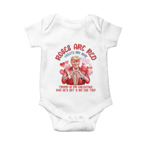 Funny Trump Lover Baby Onesie Roses are Red Trump Is My Valentine And He's Got A Big Ego Too TS09 White Print Your Wear