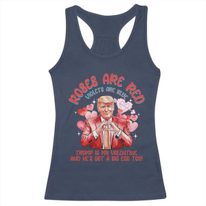 Funny Trump Lover Racerback Tank Top Roses are Red Trump Is My Valentine And He's Got A Big Ego Too TS09 Navy Print Your Wear