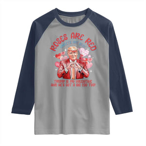 Funny Trump Lover Raglan Shirt Roses are Red Trump Is My Valentine And He's Got A Big Ego Too TS09 Sport Gray Navy Print Your Wear