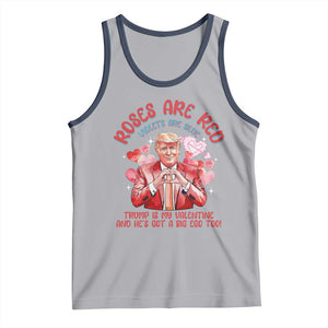 Funny Trump Lover Tank Top Roses are Red Trump Is My Valentine And He's Got A Big Ego Too TS09 Athletic Heather Navy Print Your Wear
