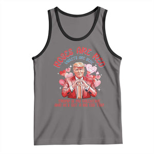 Funny Trump Lover Tank Top Roses are Red Trump Is My Valentine And He's Got A Big Ego Too TS09 Deep Heather Black Print Your Wear