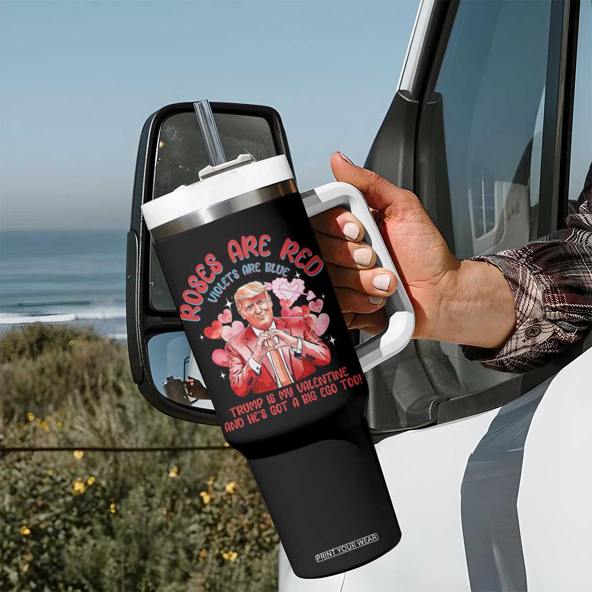 Funny Trump Lover Tumbler With Handle Roses are Red Trump Is My Valentine And He's Got A Big Ego Too TS09 Print Your Wear