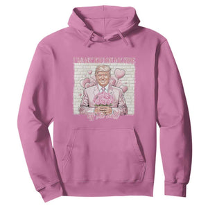 Funny Valentine's Day Trump Hoodie I Want You On My Side Off The Wall TS09 Azalea Print Your Wear