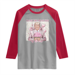 Funny Valentine's Day Trump Raglan Shirt I Want You On My Side Off The Wall TS09 Sport Gray Red Print Your Wear