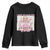 Funny Valentine's Day Trump Youth Sweatshirt I Want You On My Side Off The Wall TS09 Black Print Your Wear