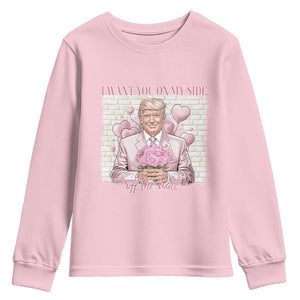 Funny Valentine's Day Trump Youth Sweatshirt I Want You On My Side Off The Wall TS09 Light Pink Print Your Wear