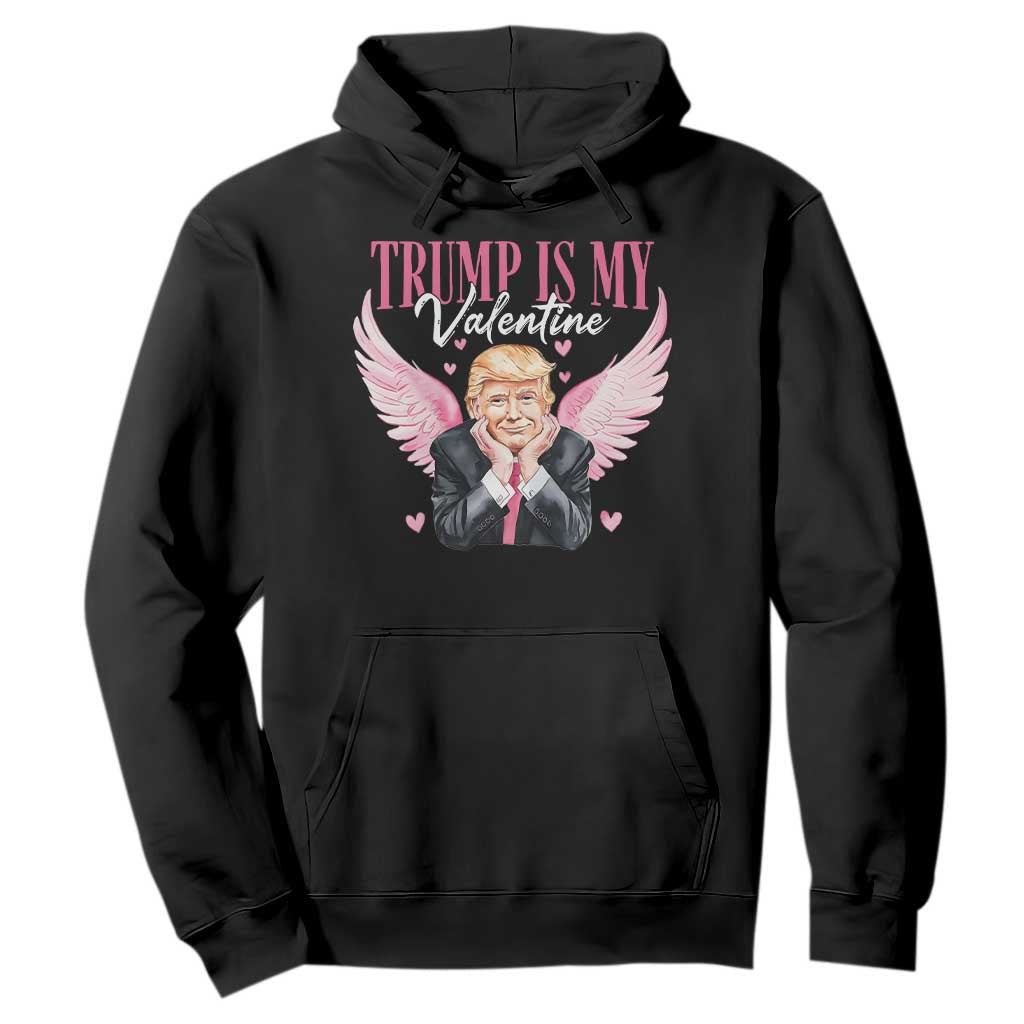 Funny Trump Is My Valentine Hoodie Pink Trump Cupid TS09 Black Print Your Wear