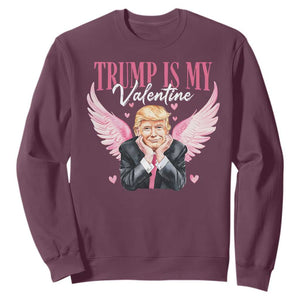 Funny Trump Is My Valentine Sweatshirt Pink Trump Cupid TS09 Maroon Print Your Wear