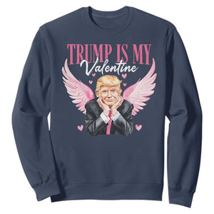 Funny Trump Is My Valentine Sweatshirt Pink Trump Cupid TS09 Navy Print Your Wear