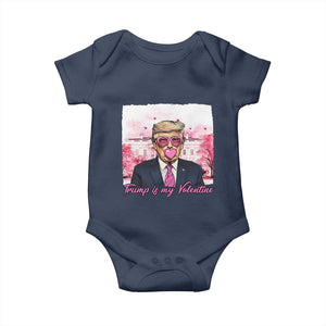 Funny Trump Is My Valentine Baby Onesie Pink Trump Bubble Gum TS09 Navy Print Your Wear