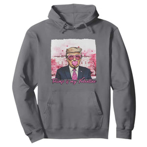 Funny Trump Is My Valentine Hoodie Pink Trump Bubble Gum TS09 Charcoal Print Your Wear